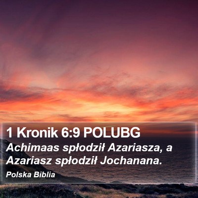 1 Kronik 6:9 POLUBG Bible Verse Image