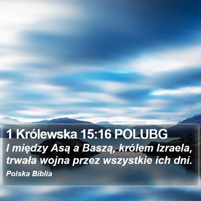 1 Królewska 15:16 POLUBG Bible Verse Image