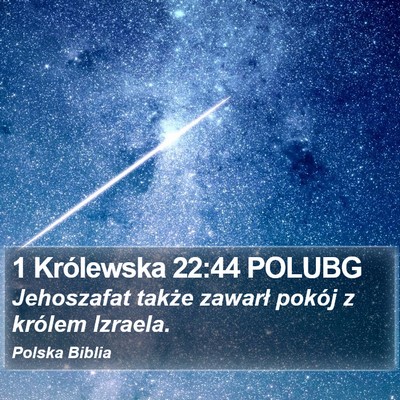 1 Królewska 22:44 POLUBG Bible Verse Image