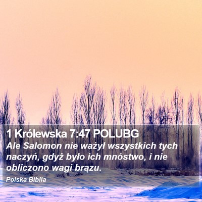 1 Królewska 7:47 POLUBG Bible Verse Image