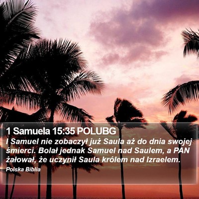 1 Samuela 15:35 POLUBG Bible Verse Image