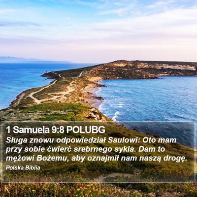 1 Samuela 9:8 POLUBG Bible Verse Image
