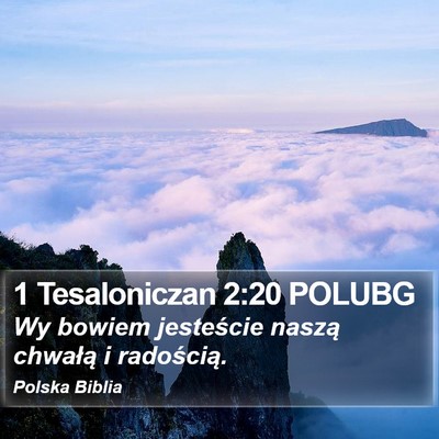 1 Tesaloniczan 2:20 POLUBG Bible Verse Image