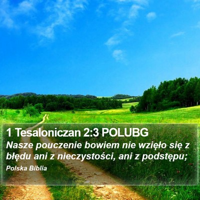 1 Tesaloniczan 2:3 POLUBG Bible Verse Image