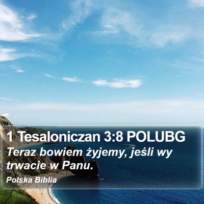 1 Tesaloniczan 3:8 POLUBG Bible Verse Image
