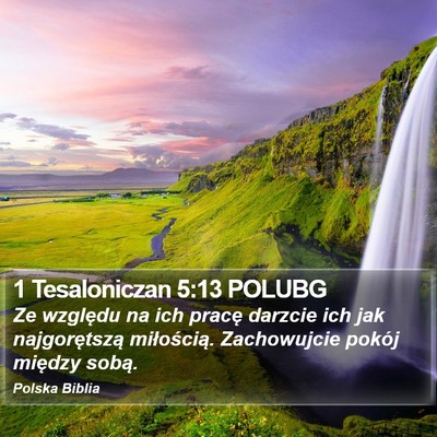 1 Tesaloniczan 5:13 POLUBG Bible Verse Image
