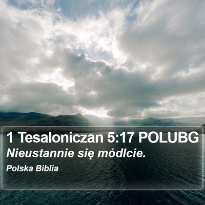 1 Tesaloniczan 5:17 POLUBG Bible Verse Image