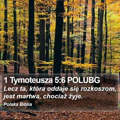 1 Tymoteusza 5:6 POLUBG Bible Verse Image