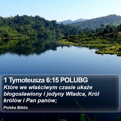 1 Tymoteusza 6:15 POLUBG Bible Verse Image