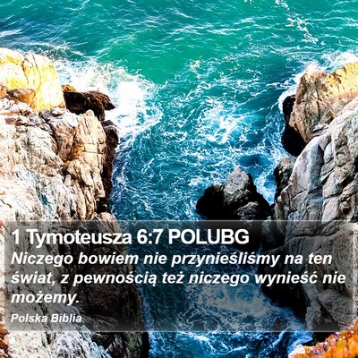 1 Tymoteusza 6:7 POLUBG Bible Verse Image