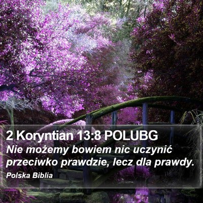 2 Koryntian 13:8 POLUBG Bible Verse Image