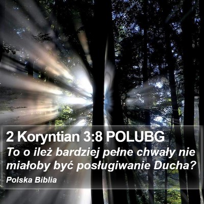 2 Koryntian 3:8 POLUBG Bible Verse Image
