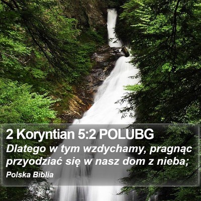 2 Koryntian 5:2 POLUBG Bible Verse Image