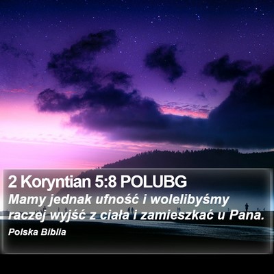 2 Koryntian 5:8 POLUBG Bible Verse Image