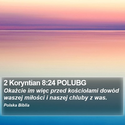 2 Koryntian 8:24 POLUBG Bible Verse Image