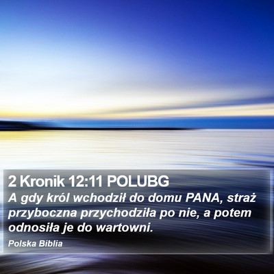 2 Kronik 12:11 POLUBG Bible Verse Image
