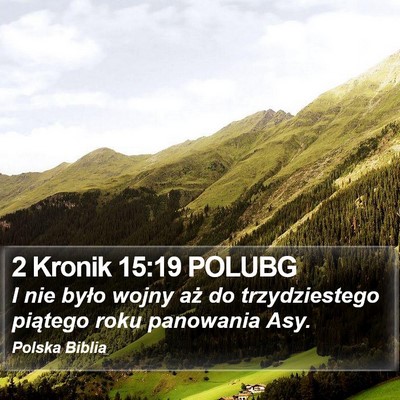 2 Kronik 15:19 POLUBG Bible Verse Image