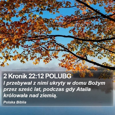 2 Kronik 22:12 POLUBG Bible Verse Image