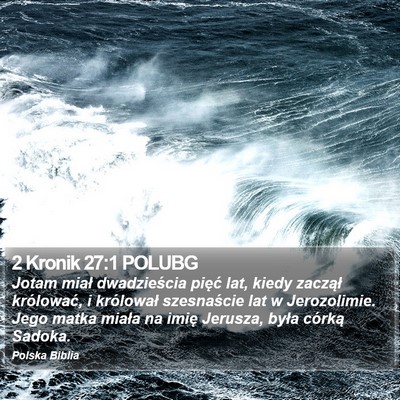 2 Kronik 27:1 POLUBG Bible Verse Image