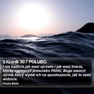 2 Kronik 30:7 POLUBG Bible Verse Image