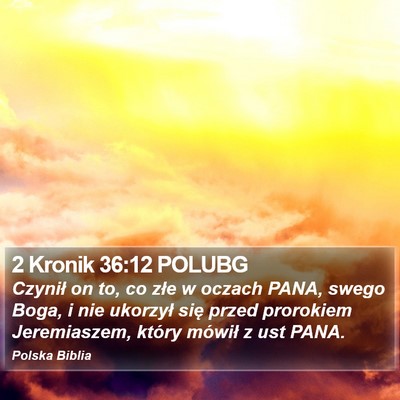 2 Kronik 36:12 POLUBG Bible Verse Image