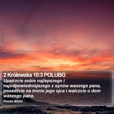 2 Królewska 10:3 POLUBG Bible Verse Image