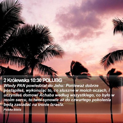 2 Królewska 10:30 POLUBG Bible Verse Image
