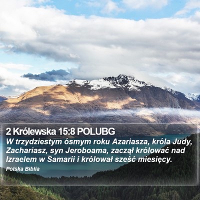 2 Królewska 15:8 POLUBG Bible Verse Image