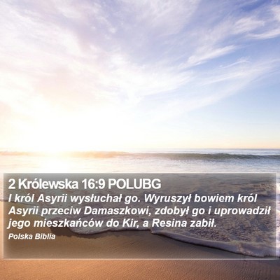 2 Królewska 16:9 POLUBG Bible Verse Image