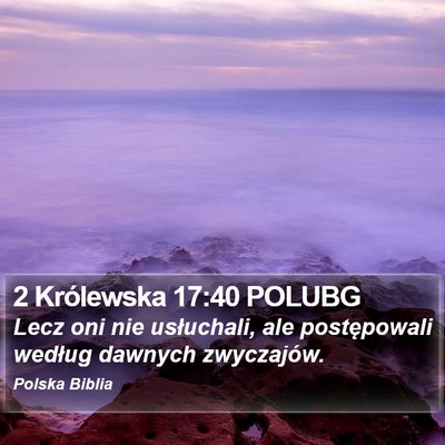 2 Królewska 17:40 POLUBG Bible Verse Image