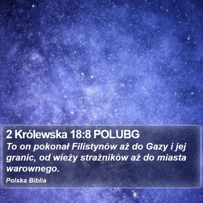 2 Królewska 18:8 POLUBG Bible Verse Image