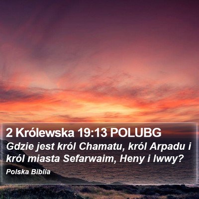 2 Królewska 19:13 POLUBG Bible Verse Image