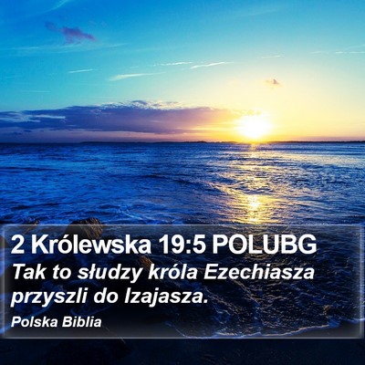 2 Królewska 19:5 POLUBG Bible Verse Image