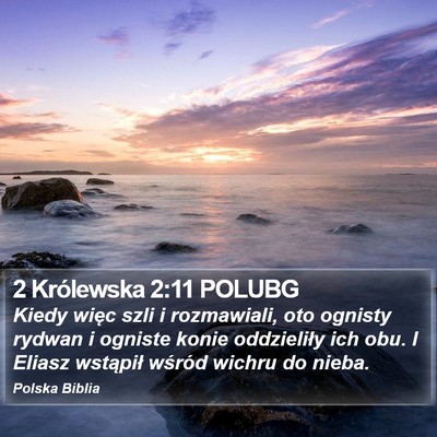 2 Królewska 2:11 POLUBG Bible Verse Image