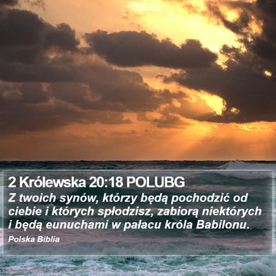 2 Królewska 20:18 POLUBG Bible Verse Image