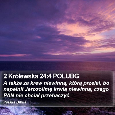2 Królewska 24:4 POLUBG Bible Verse Image