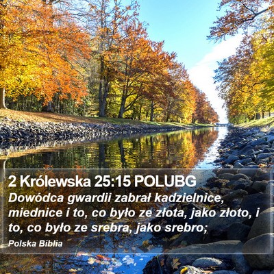 2 Królewska 25:15 POLUBG Bible Verse Image