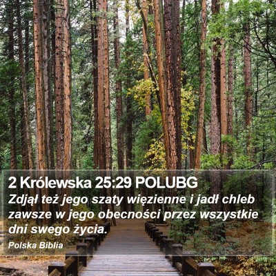 2 Królewska 25:29 POLUBG Bible Verse Image