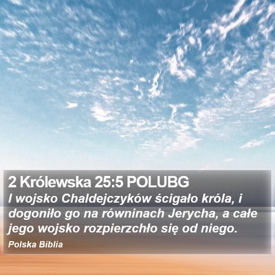 2 Królewska 25:5 POLUBG Bible Verse Image