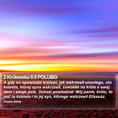 2 Królewska 8:5 POLUBG Bible Verse Image