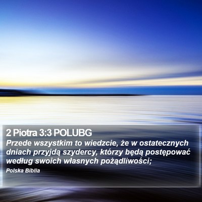 2 Piotra 3:3 POLUBG Bible Verse Image