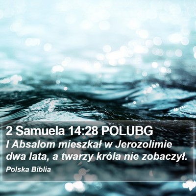 2 Samuela 14:28 POLUBG Bible Verse Image