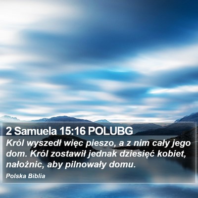 2 Samuela 15:16 POLUBG Bible Verse Image