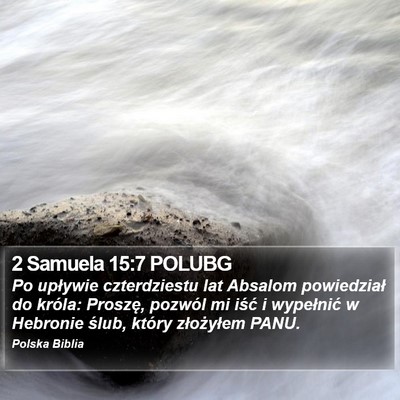 2 Samuela 15:7 POLUBG Bible Verse Image