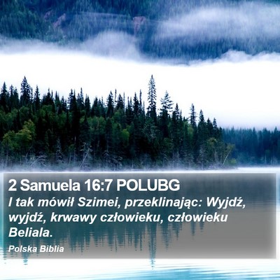 2 Samuela 16:7 POLUBG Bible Verse Image