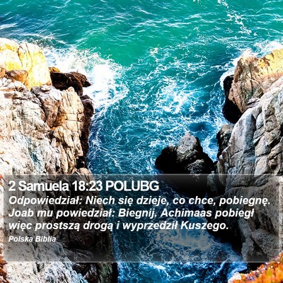 2 Samuela 18:23 POLUBG Bible Verse Image