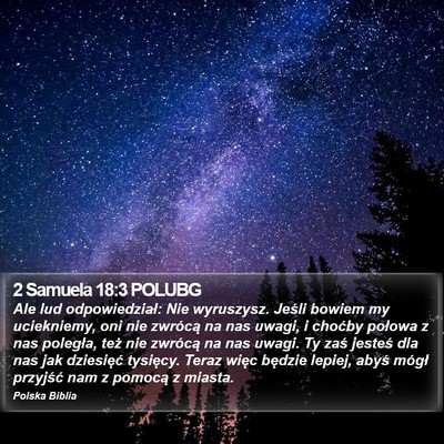 2 Samuela 18:3 POLUBG Bible Verse Image