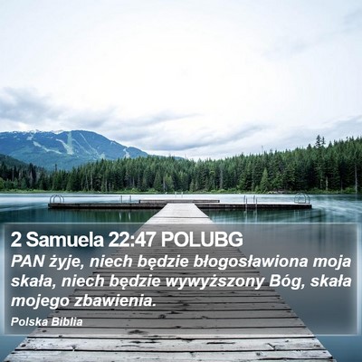 2 Samuela 22:47 POLUBG Bible Verse Image