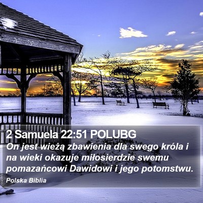 2 Samuela 22:51 POLUBG Bible Verse Image