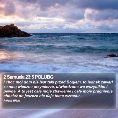 2 Samuela 23:5 POLUBG Bible Verse Image